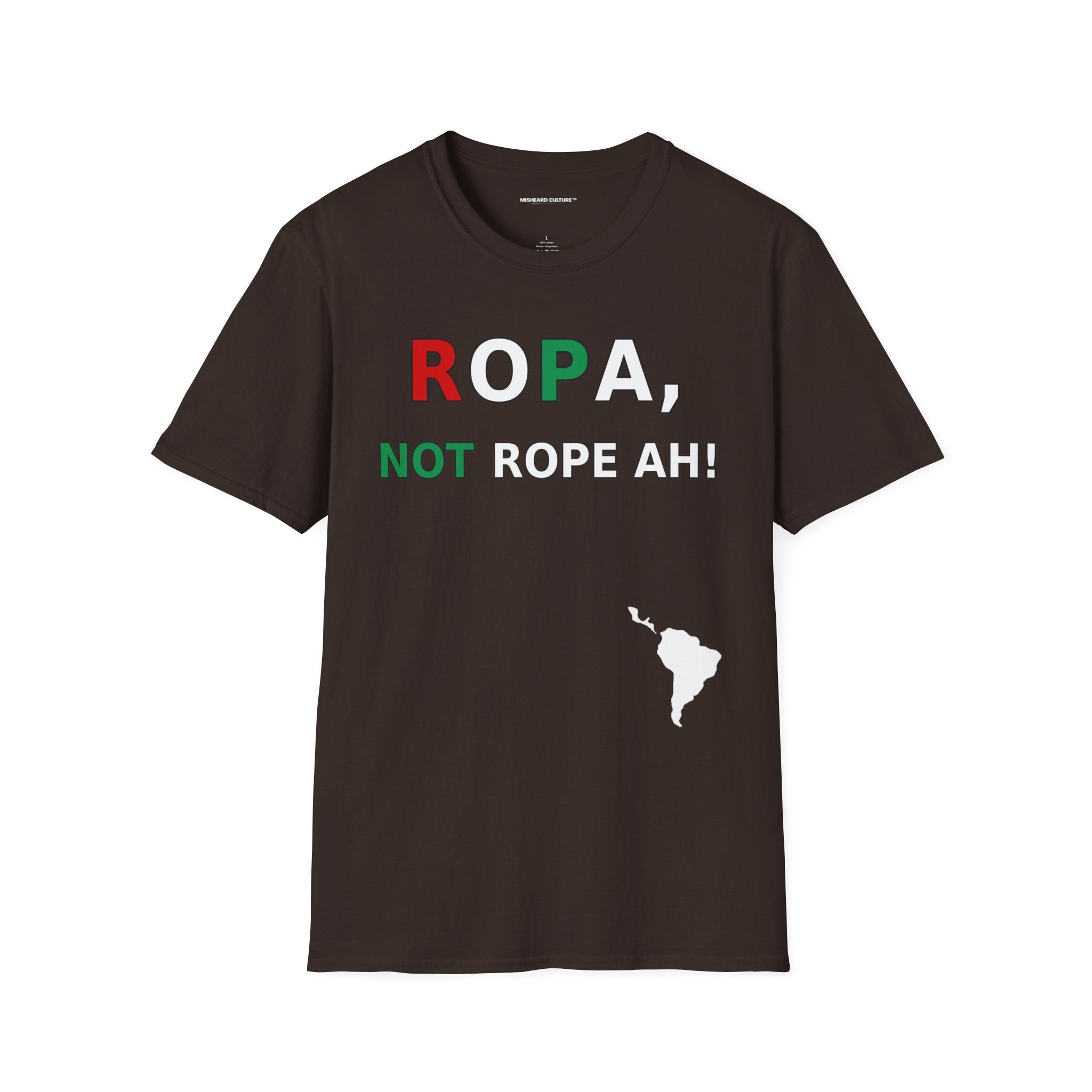 Ropa, Not Rope Ah! 😂 | Funny Spanish Misheard Phrase T-Shirt