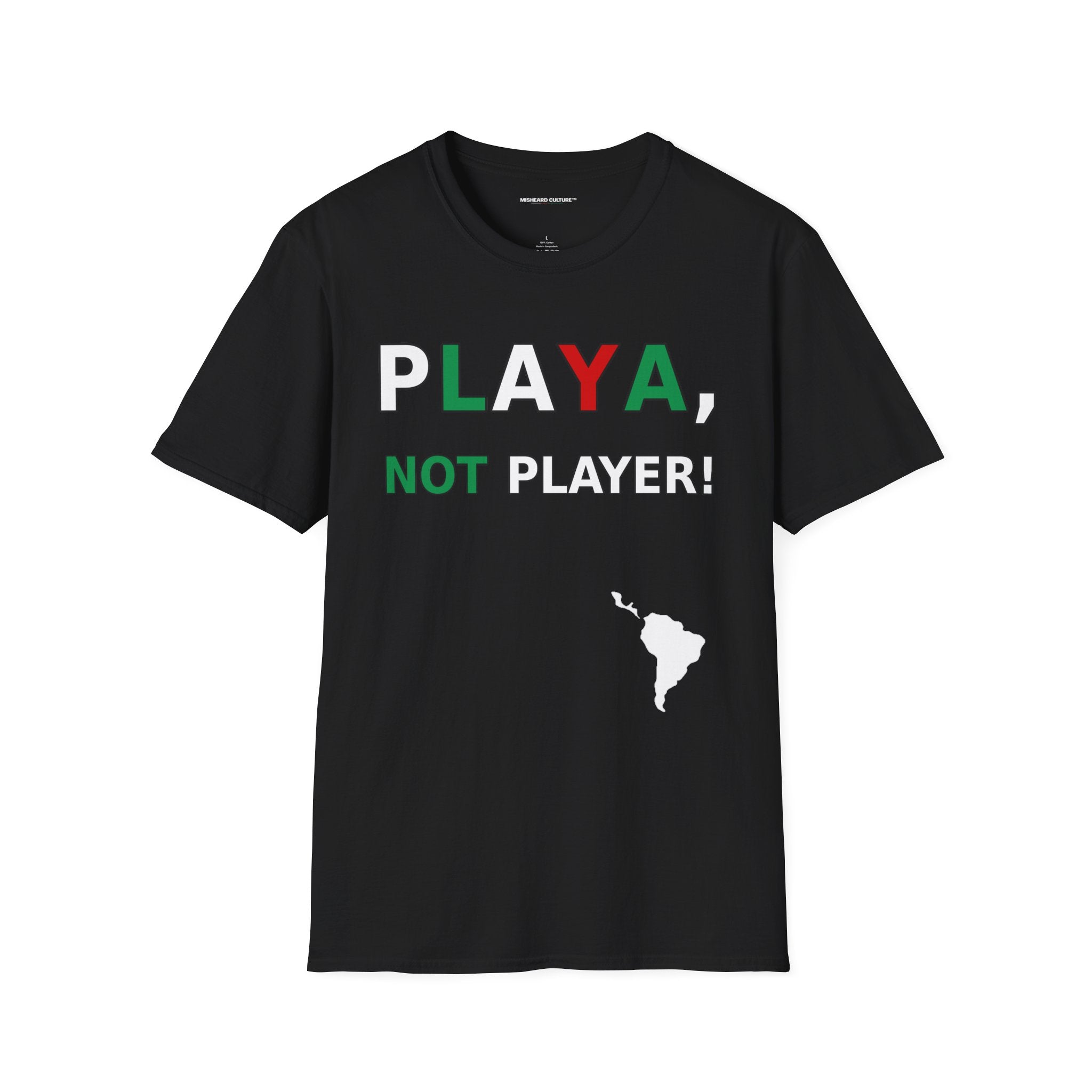 Playa, Not Player! 😂 | Funny Spanish Misheard Phrase T-Shirt