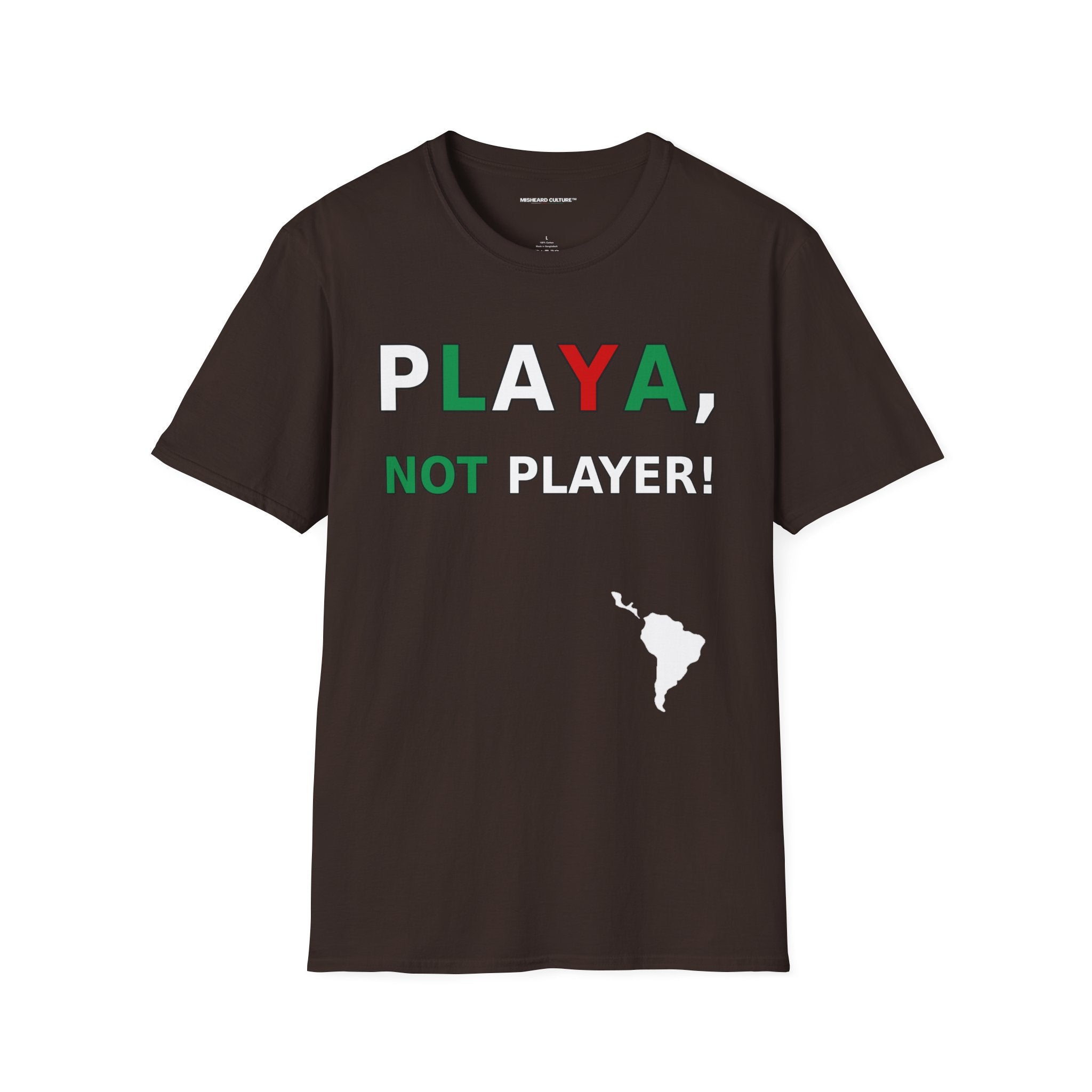 Playa, Not Player! 😂 | Funny Spanish Misheard Phrase T-Shirt