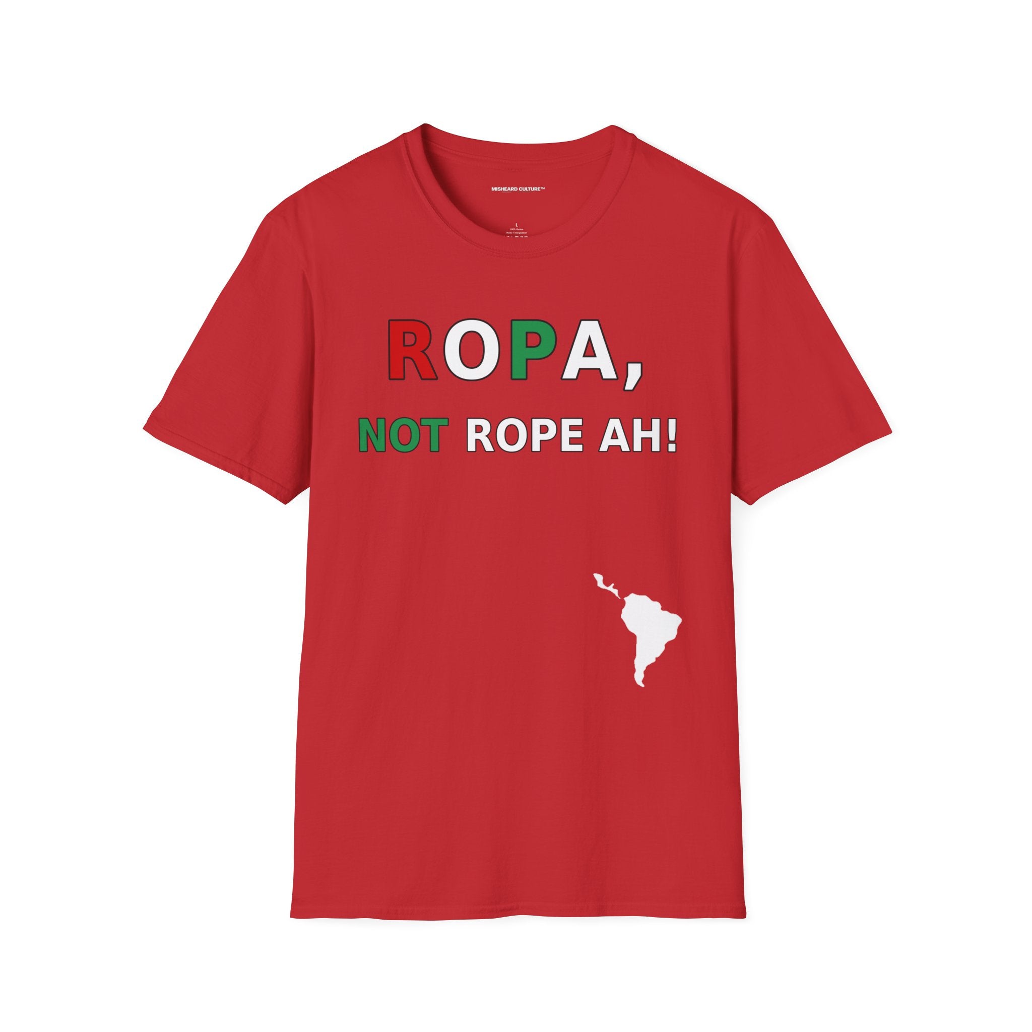 Ropa, Not Rope Ah! 😂 | Funny Spanish Misheard Phrase T-Shirt
