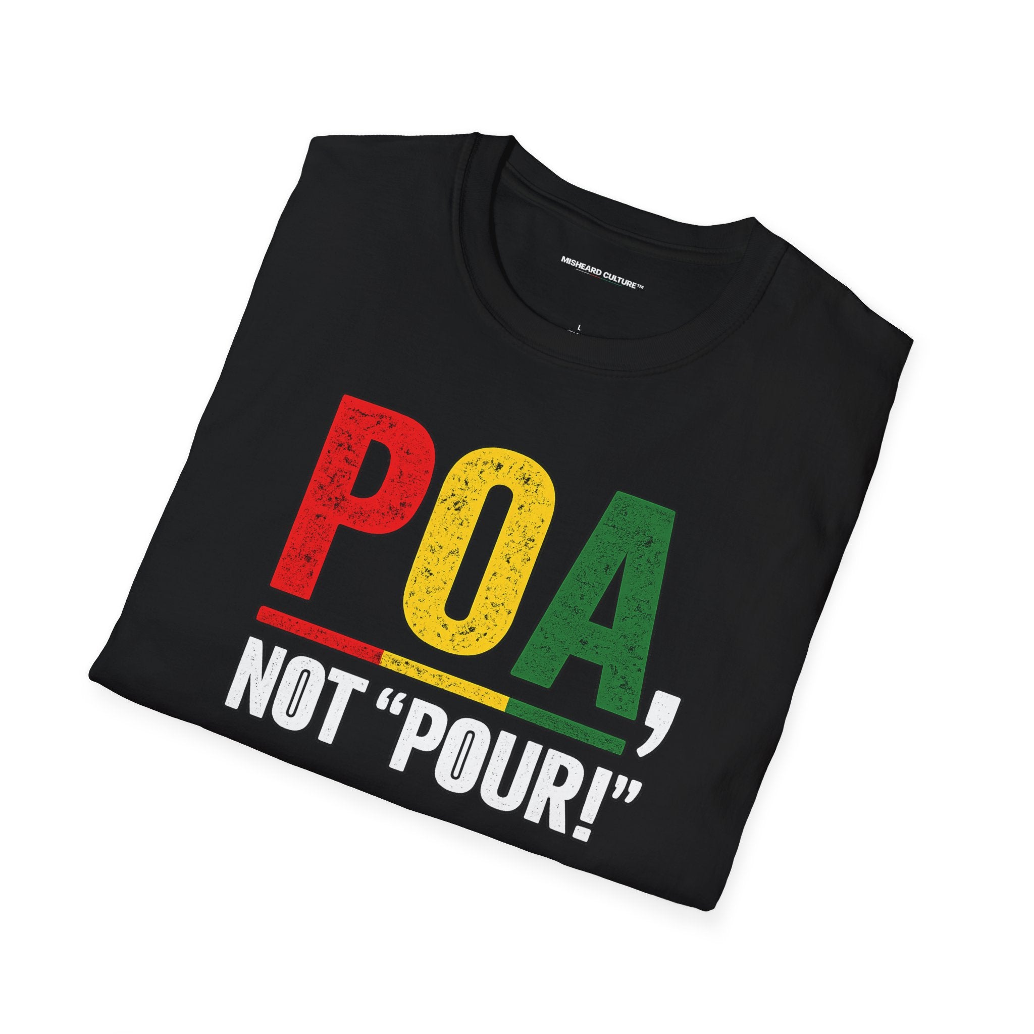 Poa, Not “Pour!” | Funny Swahili Misheard Phrase T-Shirt