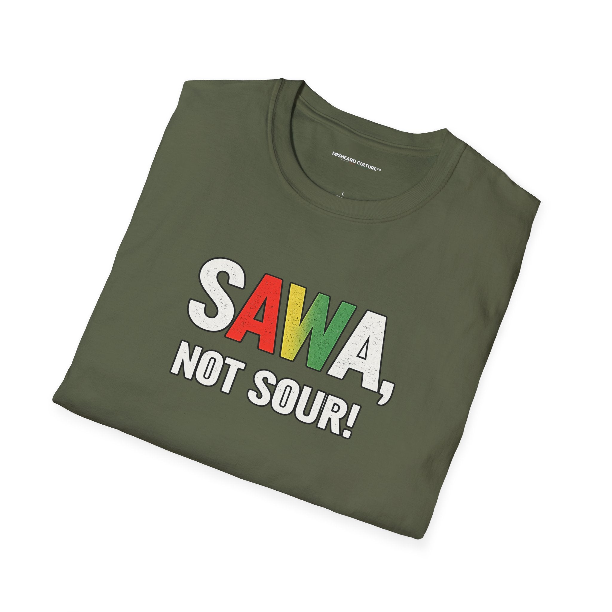 Sawa, Not Sour! | Funny Swahili Misheard Phrase T-Shirt