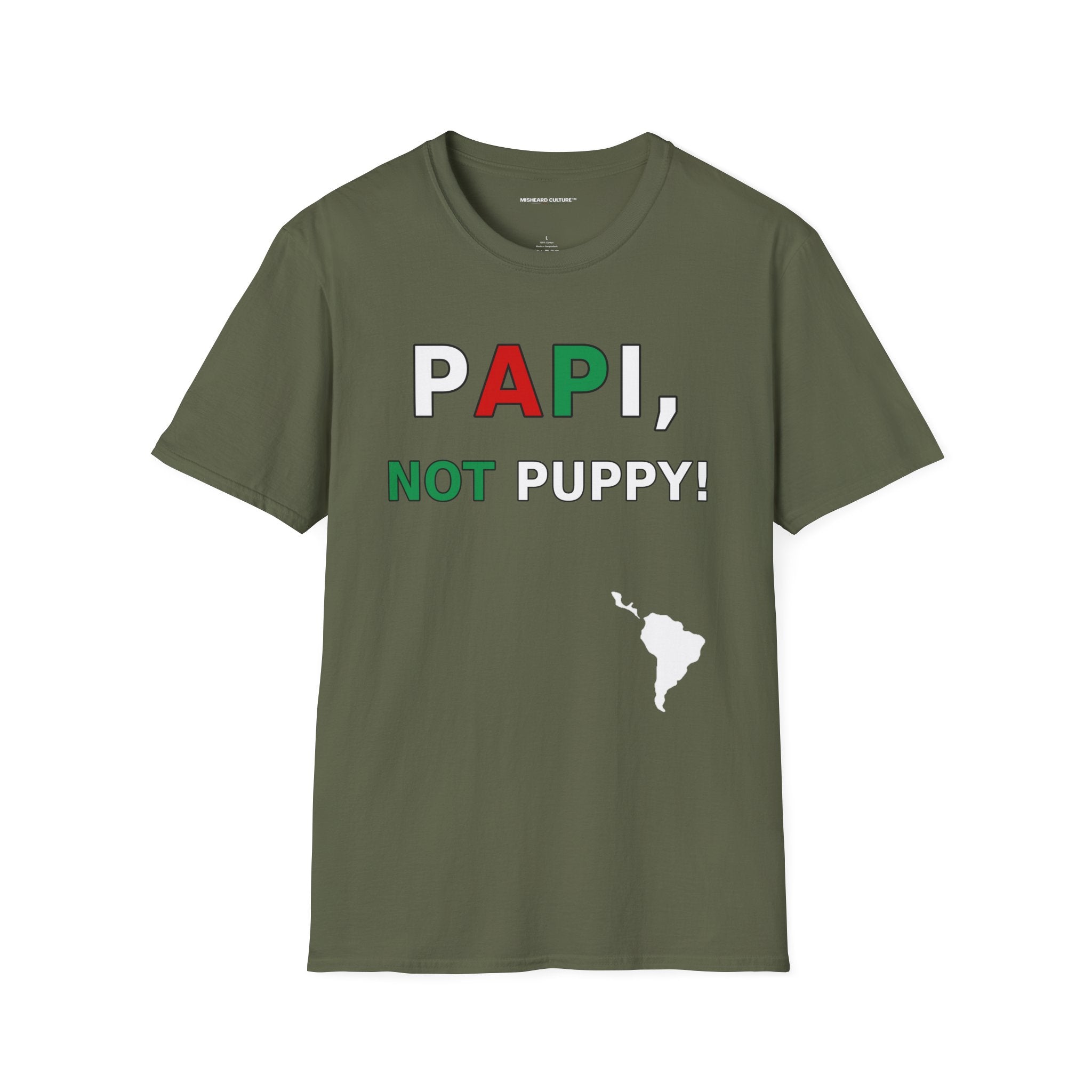 Papi, Not Puppy! 😂 | Funny Spanish Misheard Phrase T-Shirt