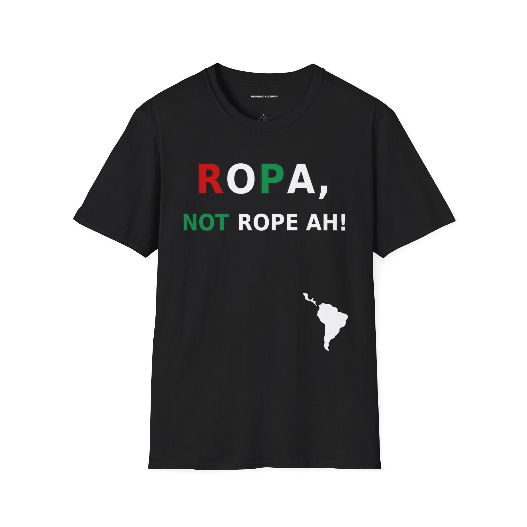 Ropa, Not Rope Ah! 😂 | Funny Spanish Misheard Phrase T-Shirt