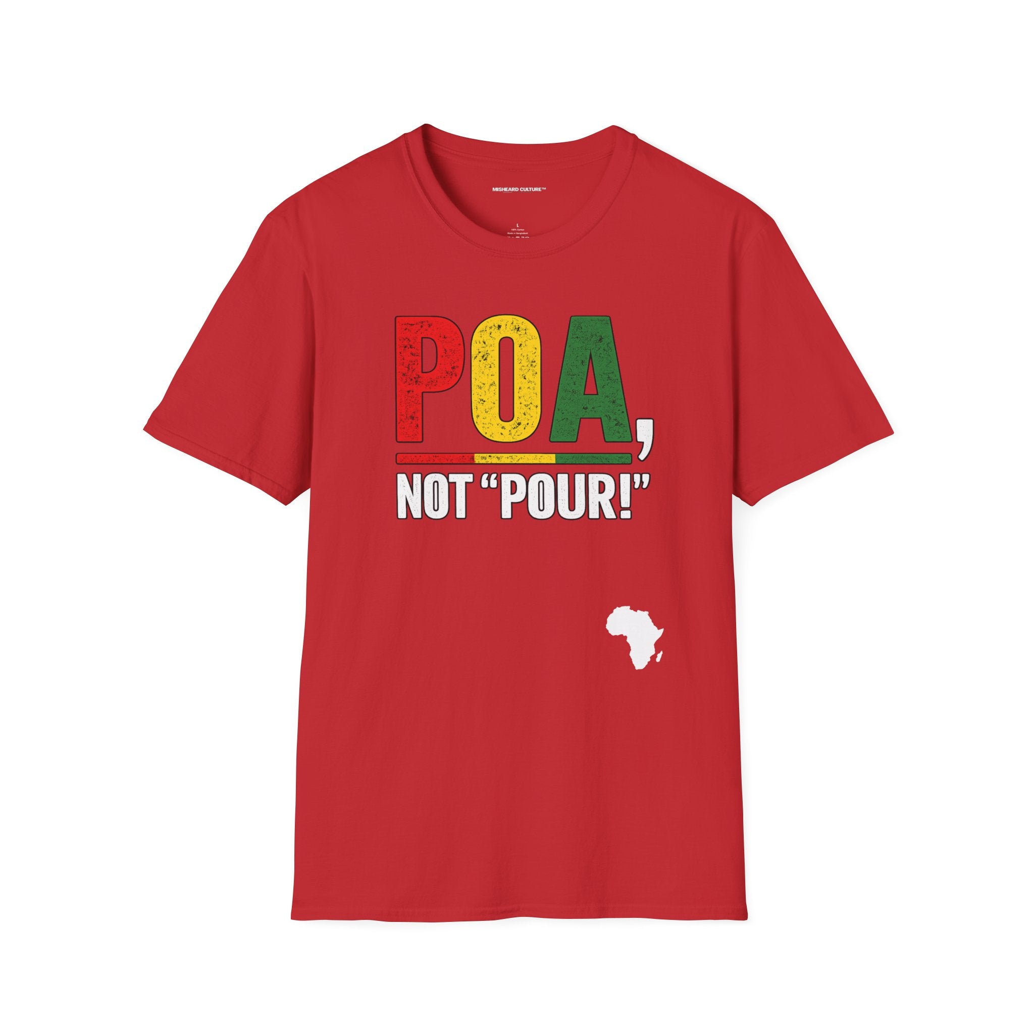 Poa, Not “Pour!” | Funny Swahili Misheard Phrase T-Shirt