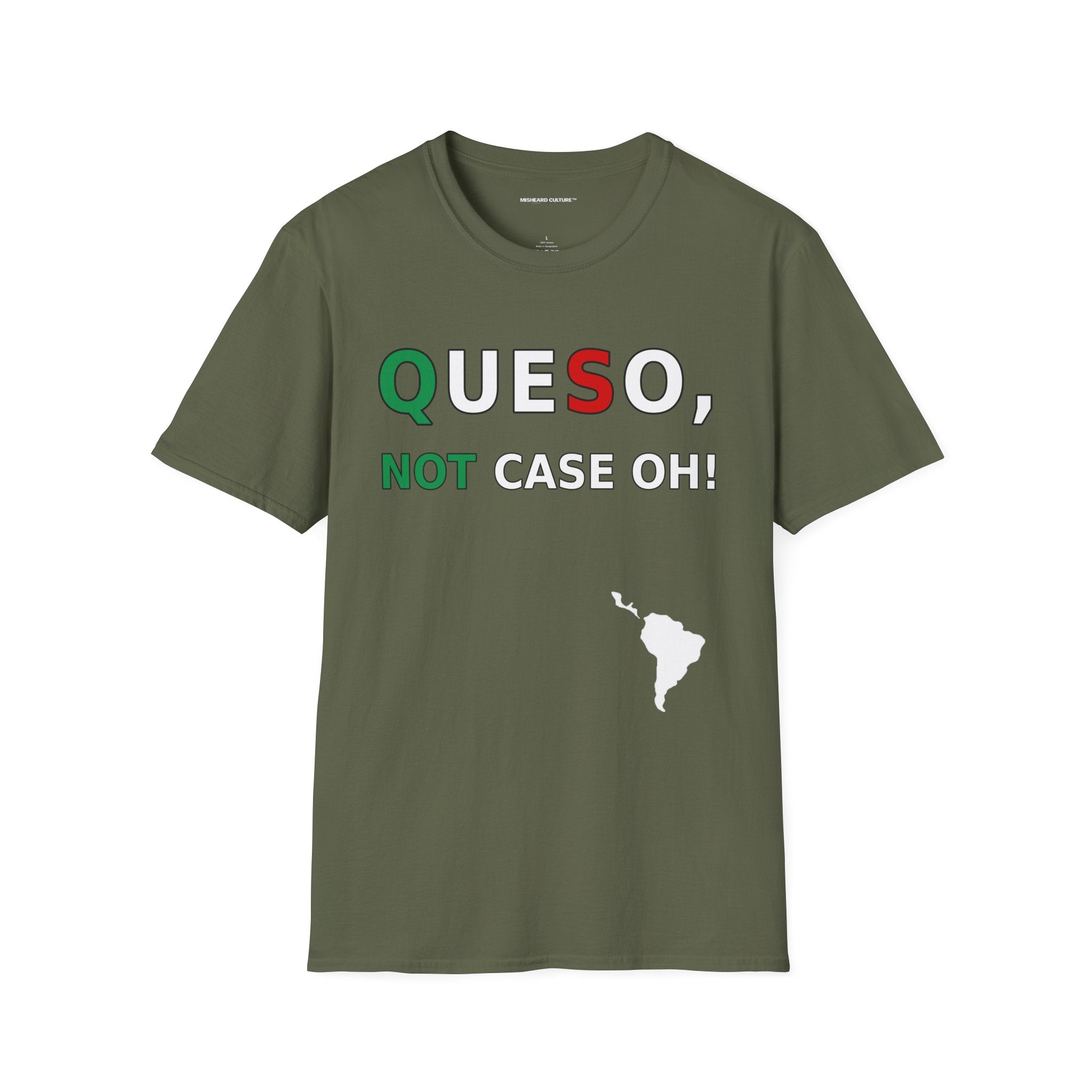 Queso, Not Case Oh! 😂 | Funny Spanish Misheard Phrase T-Shirt