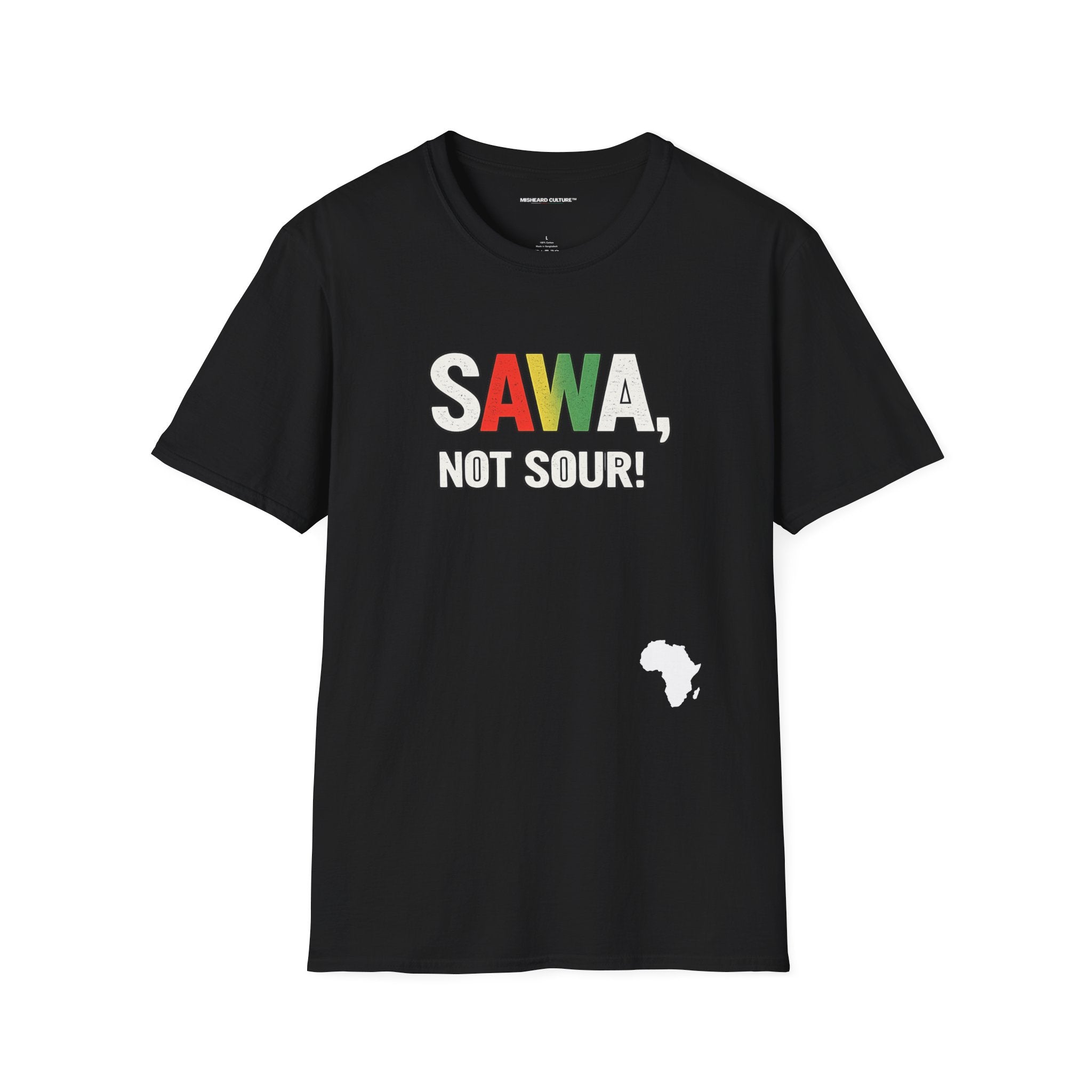 Sawa, Not Sour! | Funny Swahili Misheard Phrase T-Shirt